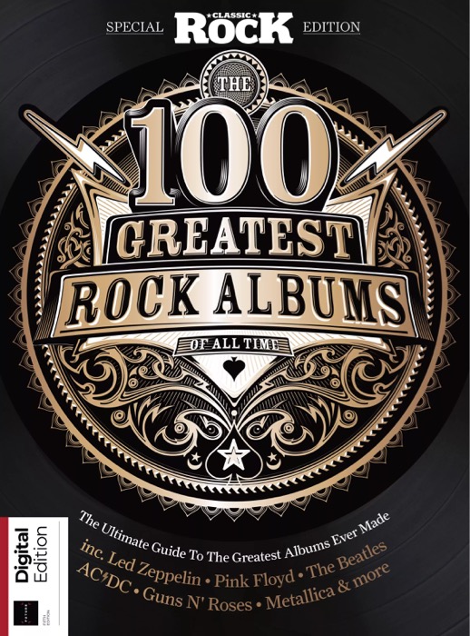 Classic Rock-special edition - 100 greatest rock albums 2021