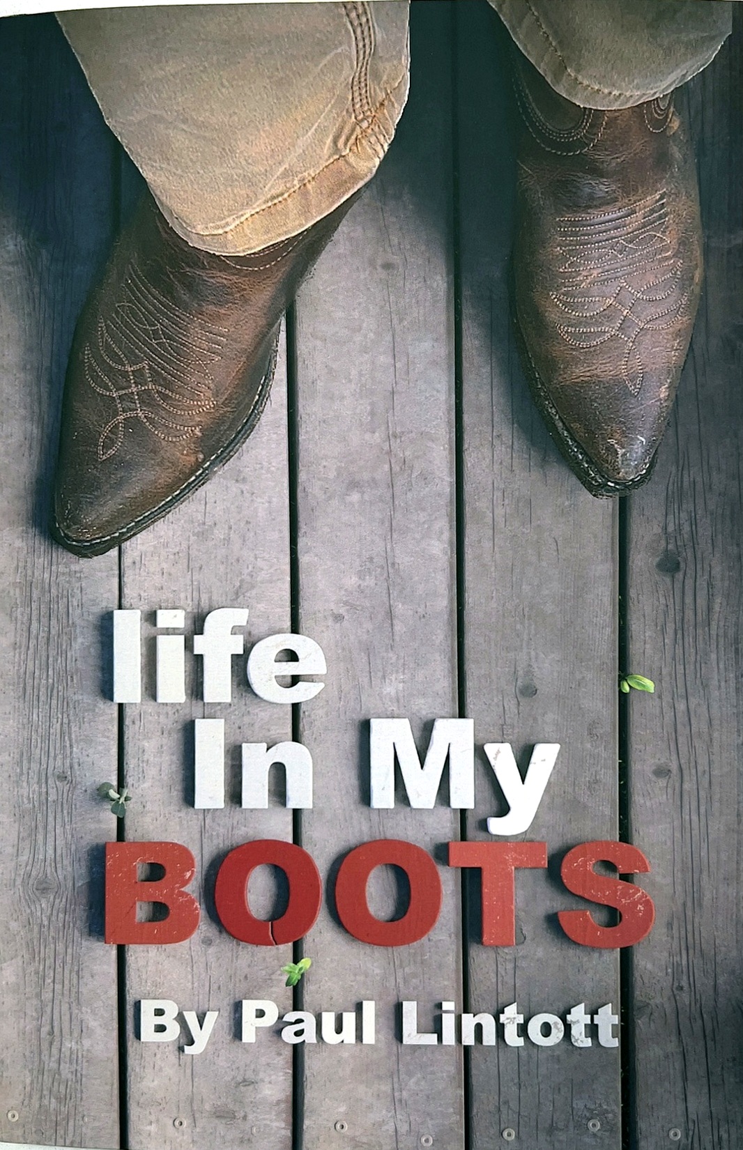Life in My Boots book cover by Paul Lintott